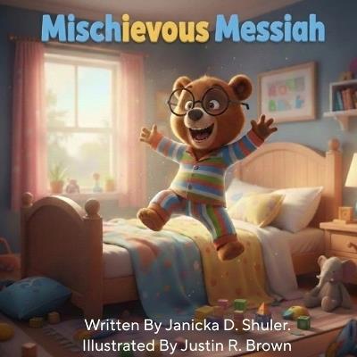 Mischievous Messiah - Janicka D Shuler - cover
