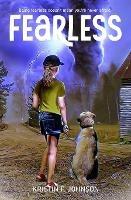 Fearless: A Middle Grade Adventure Story - Kristin F Johnson - cover