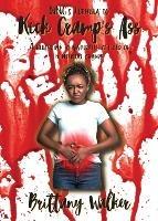 NNG's Formula to Kick Cramp's Ass!: A blueprint to naturally get rid of menstrual cramps - Brittany Walker - cover