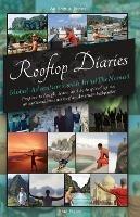 Rooftop Diaries: Global Adventures with BradtheNomad - Brad States - cover