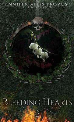 Bleeding Hearts - Jennifer Allis Provost - cover