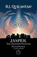 Jasper: The Summer Solstice at Stonehenge. A Cotswold Story - R J Quilantan - cover