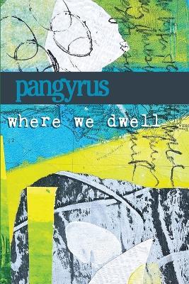 Where We Dwell: Pangyrus 10 - cover