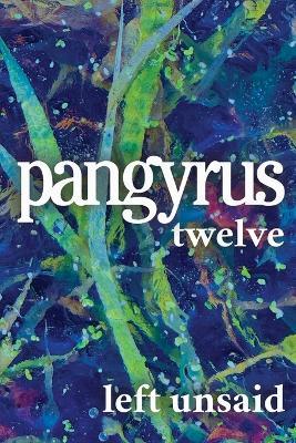 Left Unsaid: Pangyrus 12 - cover