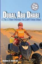 Dubai, Abu Dhabi & The 5 Other Emirates You Didn't Know About