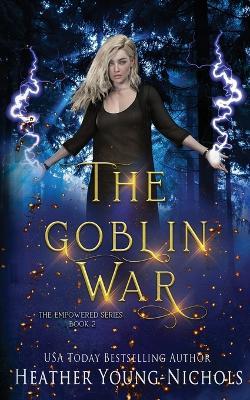 The Goblin War - Heather Young-Nichols - cover