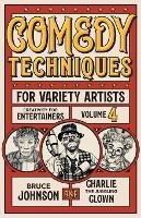 Comedy Techniques for Variety Artists - Bruce Charlie Johnson - cover