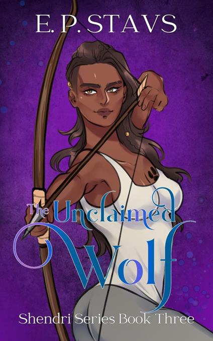 The Unclaimed Wolf - E.P. STAVS - ebook
