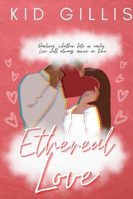 Ethereal Love - Kid Gillis - cover