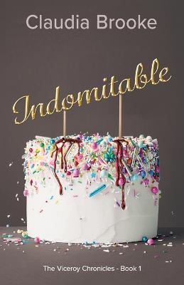 Indomitable - Claudia L Brooke - cover