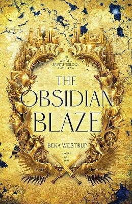 The Obsidian Blaze - Beka Westrup - cover