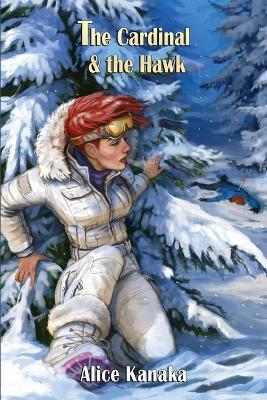 The Cardinal & the Hawk - Alice Kanaka - cover