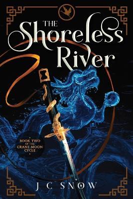 The Shoreless River - J C Snow - cover