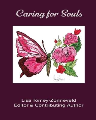 Caring for Souls - Lisa Joy Tomey-Zonneveld - cover