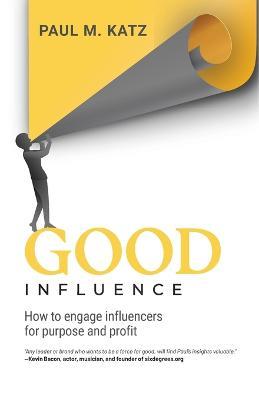 Good Influence - Paul M Katz - cover