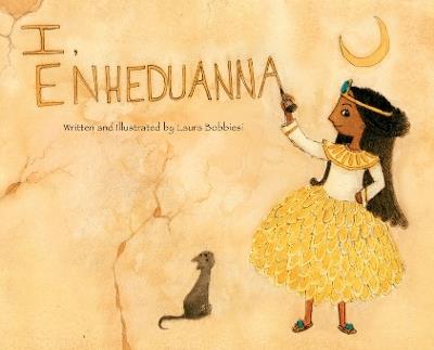 I, Enheduanna - Laura Bobbiesi - cover