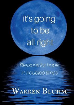 It's Going to Be All Right - Warren Bluhm - cover