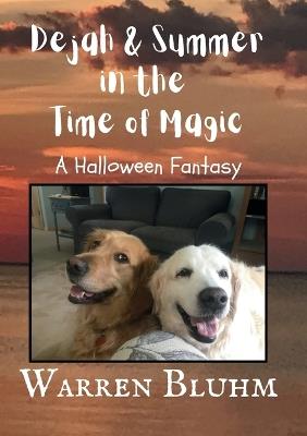 Dejah & Summer in the Time of Magic - Bluhm - cover