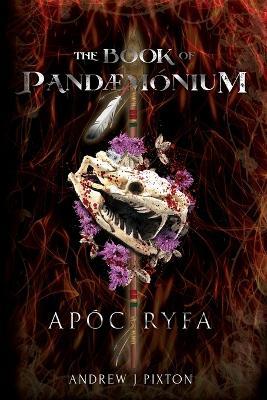 The Book of Pandaemonium - Andrew J Pixton - cover