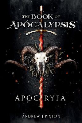 The Book of Apocalypsis - Andrew J Pixton - cover