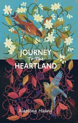 Journey To The Heartland - Xiaolong Huang - cover
