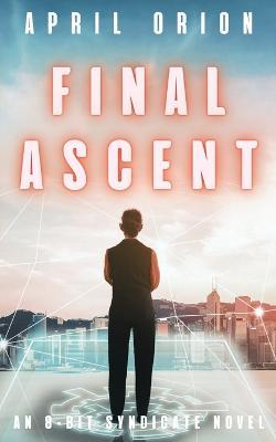 Final Ascent - April Orion - cover