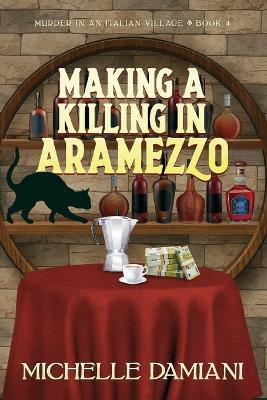 Making a Killing in Aramezzo - Michelle Damiani - cover