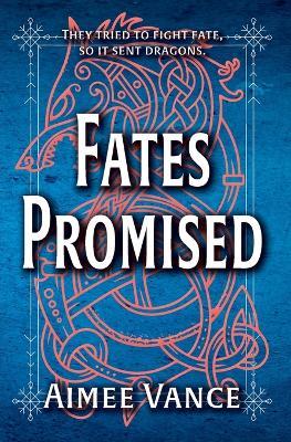 Fates Promised - Aimee Vance - cover