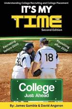 It's My Time: Understanding College Recruiting and College Placement