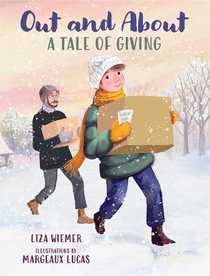 Out and about: A Tale of Giving - Liza Wiemer - cover