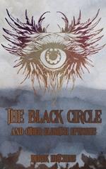 The Black Circle and Other Eldritch Episodes