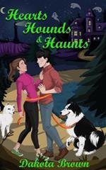 Hearts, Hounds, and Haunts