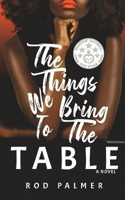 The Things We Bring To The Table - Rod Palmer - cover