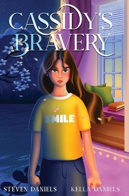 Cassidy's Bravery - Steven Daniels - cover