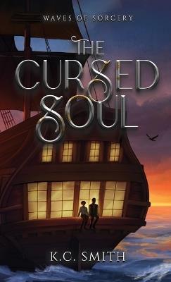 The Cursed Soul - K C Smith - cover