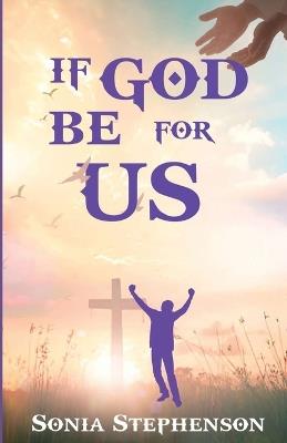 If God Be For Us - Sonia Stephenson - cover