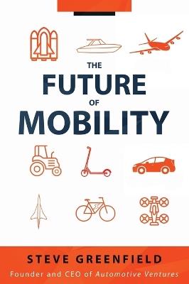 The Future of Mobility - Steve Greenfield - cover