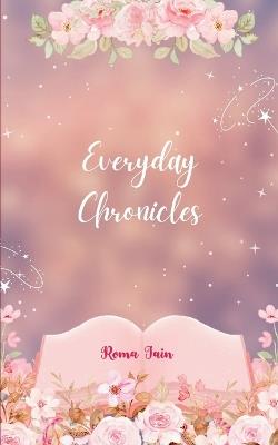 Everyday Chronicles - Roma Jain - cover