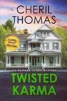 Twisted Karma - Large Print Edition - Cheril Thomas - cover