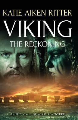 Viking: The Reckoning - Katie Aiken Ritter - cover