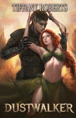 Dustwalker - Tiffany Roberts - cover