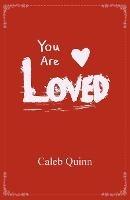 You Are Loved - Caleb Quinn - cover