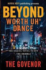 BEYOND Worth Uh' Dance Book 2
