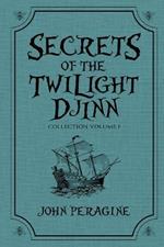 Secrets of the Twilight Djinn Collection: Volume 1