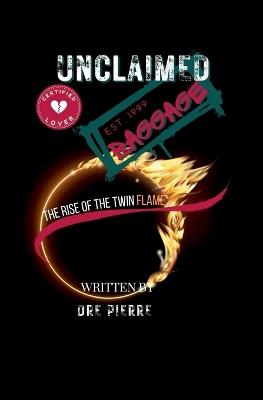 Unclaimed Baggage - Dre Pierre - cover