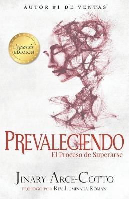 Prevaleciendo: El Proceso de Supararse - Jinary Arce-Cotto - cover