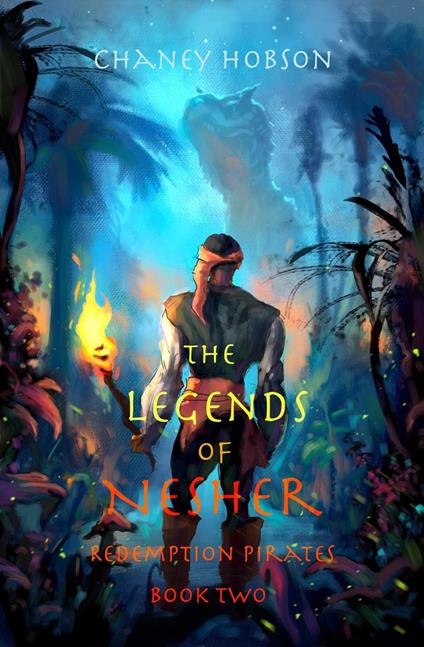 The Legends of Nesher - Chaney Hobson - ebook