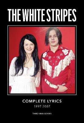 The White Stripes Complete Lyrics - Jack White - cover