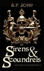 Sirens & Scoundrels