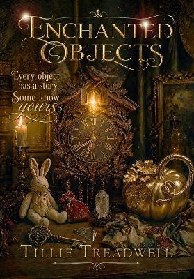 Enchanted Objects - Tillie Treadwell - cover
